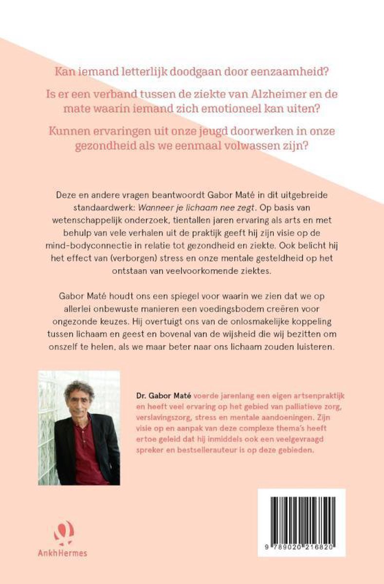 Wanneer je lichaam nee zegt - Ontdek de verwoestende impact van verborgen stress op je gezondheid door Gabor Maté