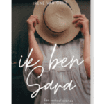 Ik ben Sara - Irene van Gent Boek review - Een spirituele roman over vrijheid en zelfontdekking.